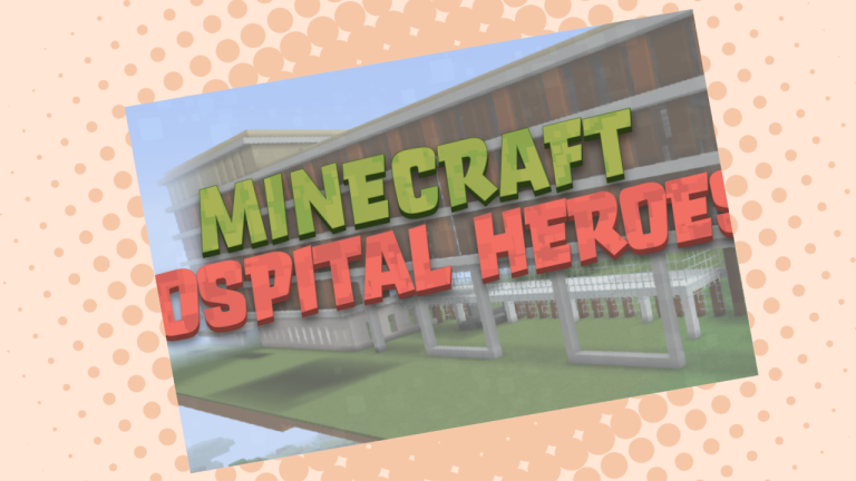 Minecraft Hospital Heroes